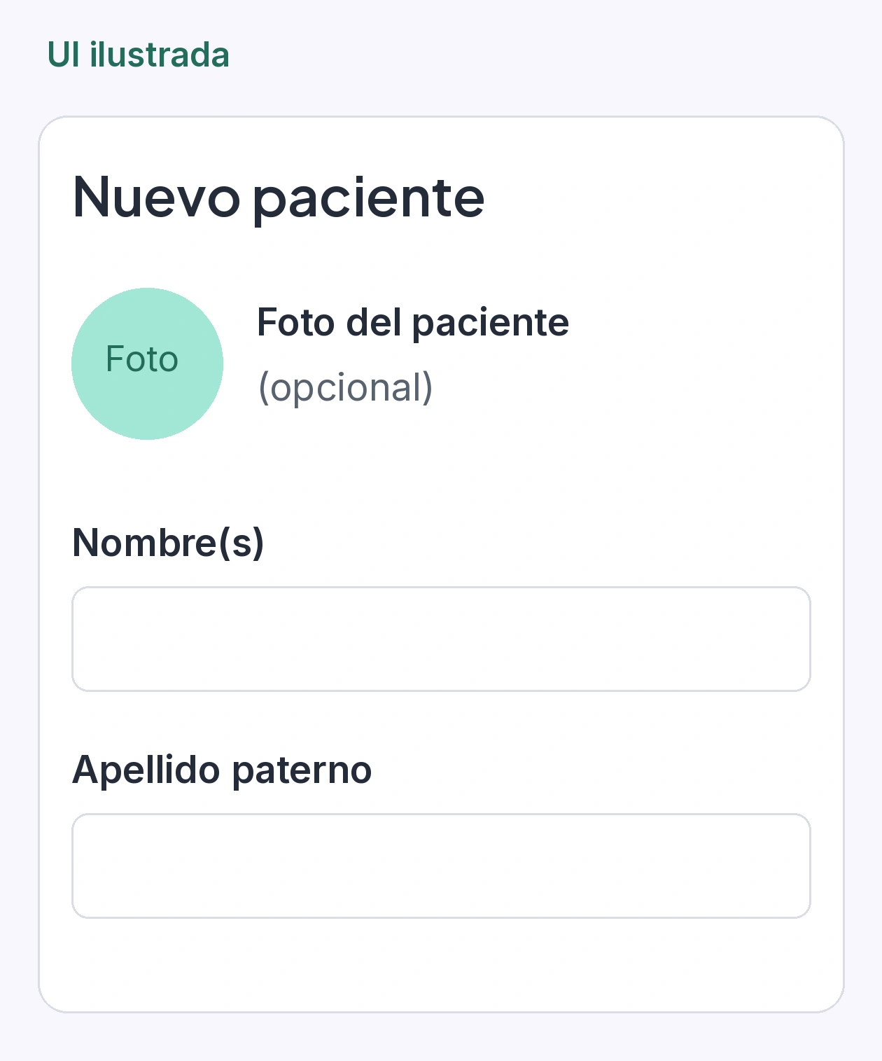 UI ilustrada de Nuevo paciente con foto opcional y campos vacíos de nombre y apellido