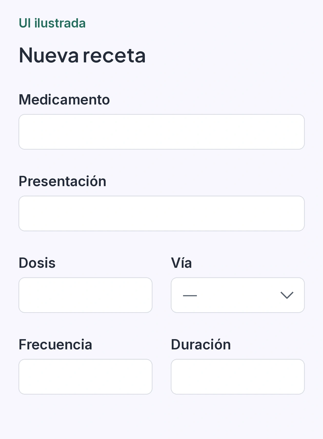 Formulario de receta con campos vacíos de medicamento, presentación, dosis, vía, frecuencia y duración