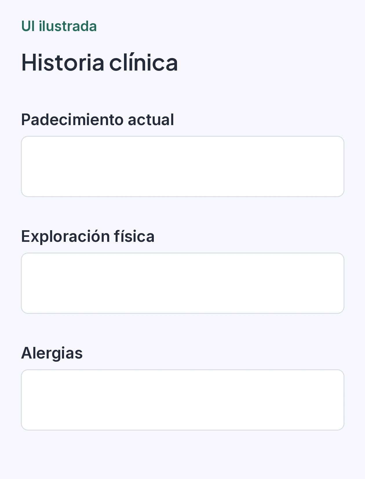 Campos de la historia clínica: padecimiento actual, exploración física y alergias