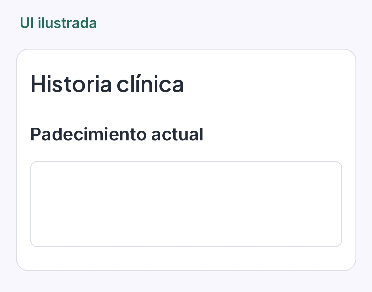 Campo Padecimiento actual abierto dentro del formulario de Historia clínica, con espacio de texto libre para integrar el relato